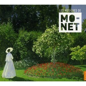 Ravel / Debussy / Piau / Lemieux / Gastinel - Musiques de Claude Monet  COMPACT